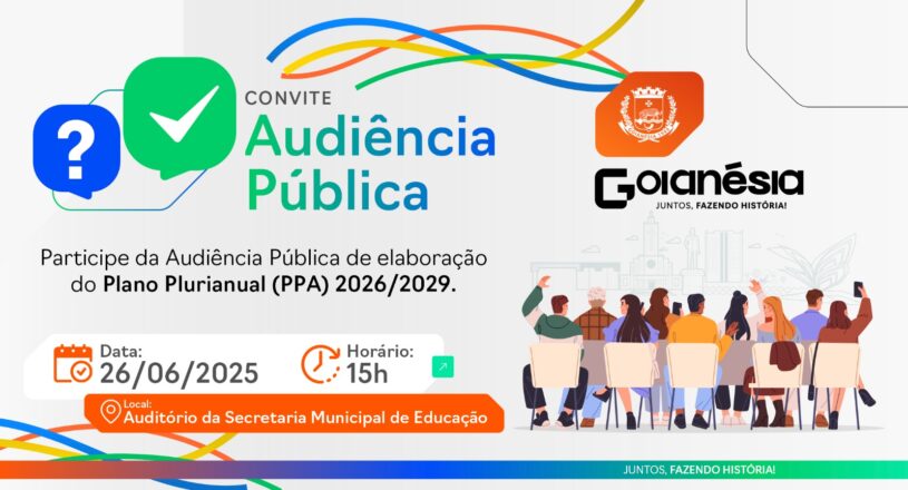 Prefeitura de Goianésia realiza audiência pública para discutir prioridades do PPA 2026/2029